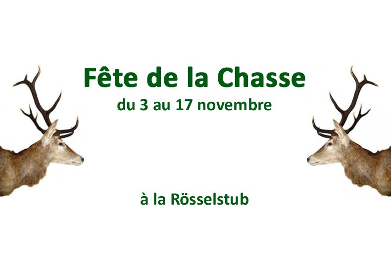 Bienvenue à la Fête de la Chasse dans notre Rösselstub